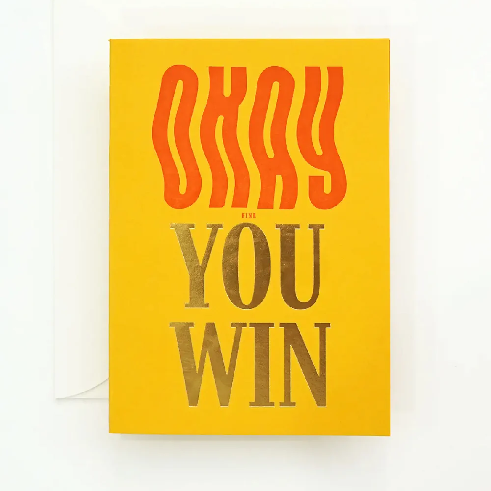 Hrvst.Store - Okay You Win Greeting Card, A6, Letterpress