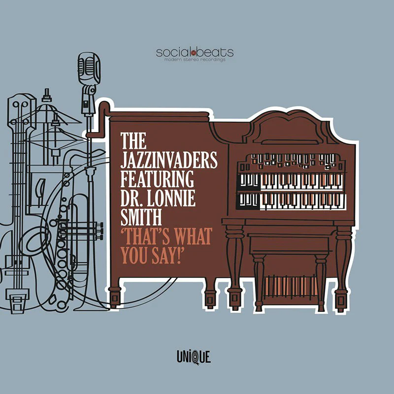 Jazzinvaders feat. Dr. Lonnie Smith - That's What You Say! [LP] - Image 2