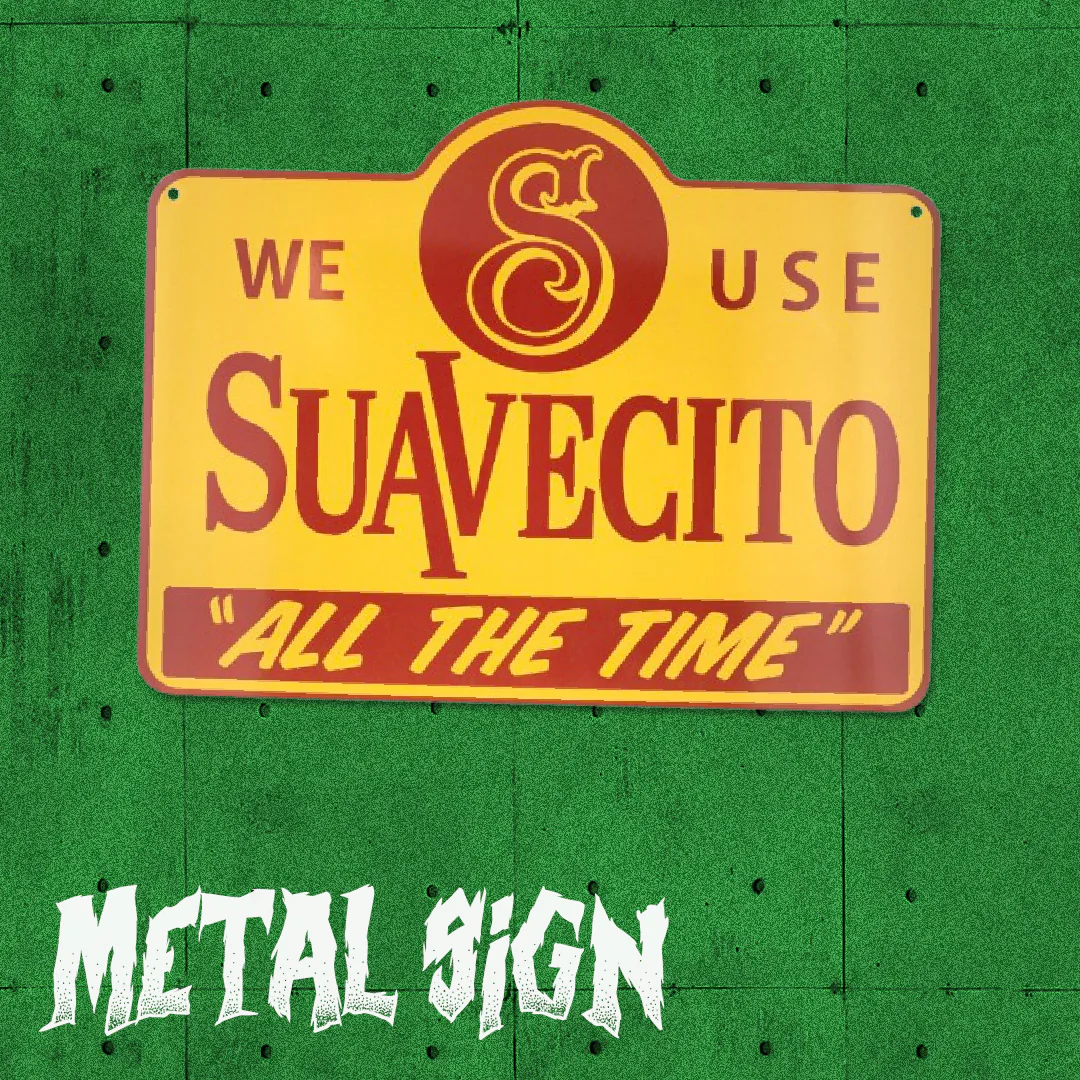 Suavecito - Metal Sign - Image 4